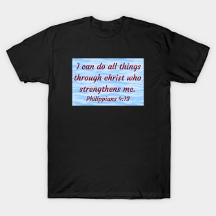 Bible Verse Philippians 4:13 T-Shirt